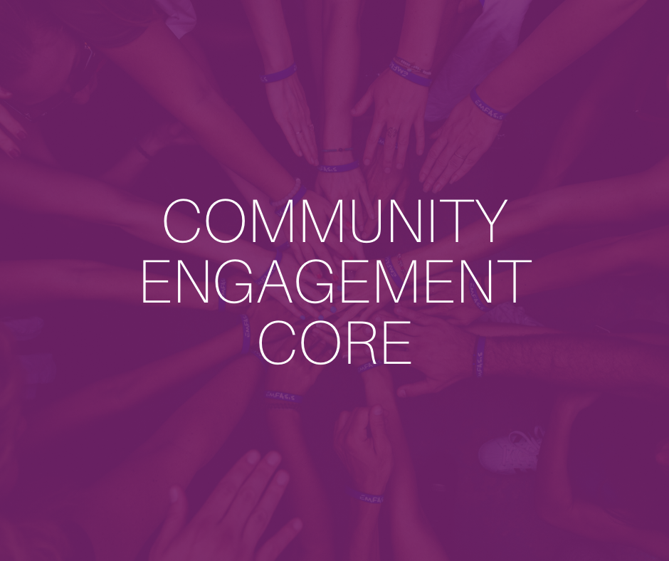 Community Engagement Core