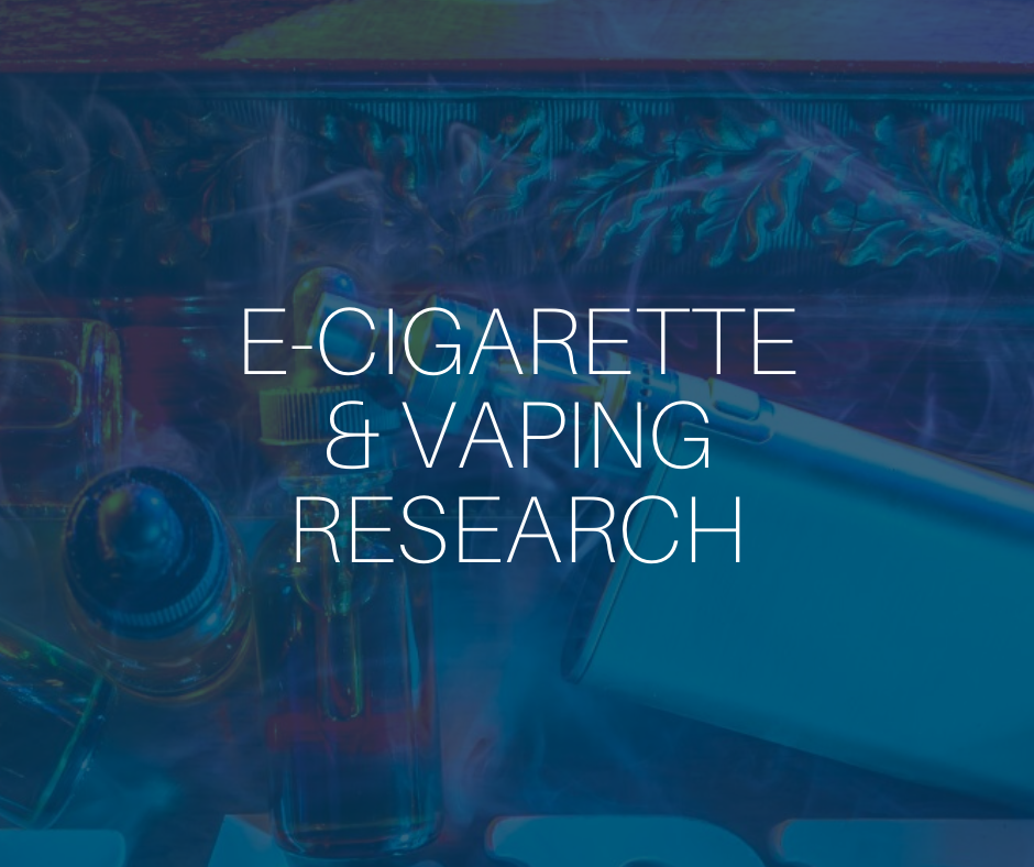 E-Cigarette & Vaping Research